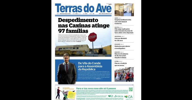 Hoje sai o seu jornal Terras do Ave. Veja o que traz