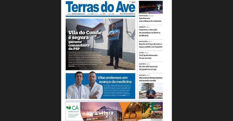 Esta 4.ª feira sai o seu jornal Terras do Ave. Veja o que traz