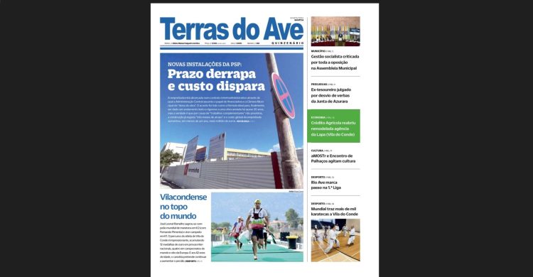 O seu jornal Terras do Ave tem uma nova edição