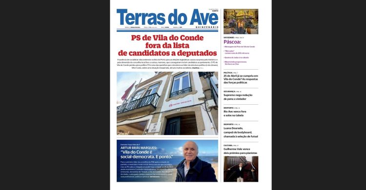 O seu jornal Terras do Ave tem nova edição. Ora veja…