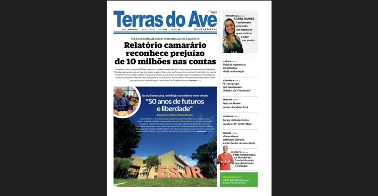 O seu jornal Terras do Ave tem nova edição. Veja o que traz