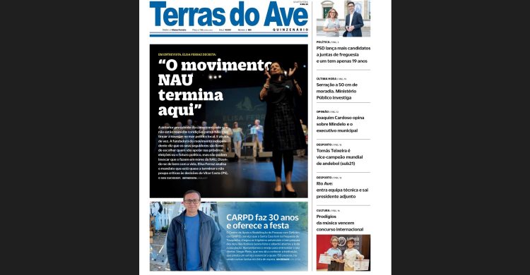 O seu jornal Terras do Ave está aí. E faz história (veja o que traz)
