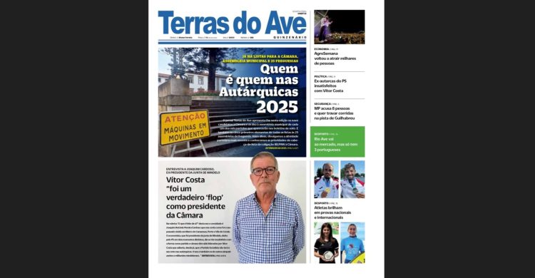 Eis o jornal Terras do Ave. Veja o que traz. É para si…